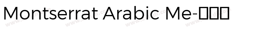 Montserrat Arabic Me字体转换 Montserrat Arabic Me字体转换